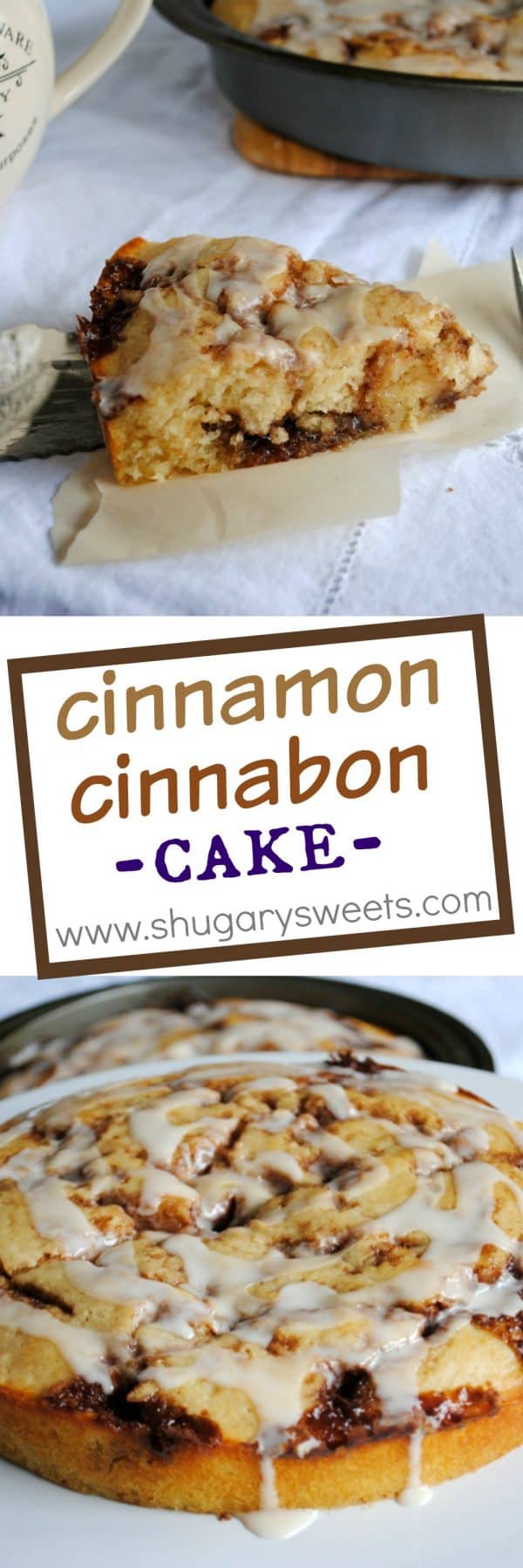 Cinnamon Cinnabon Cake - Shugary Sweets
