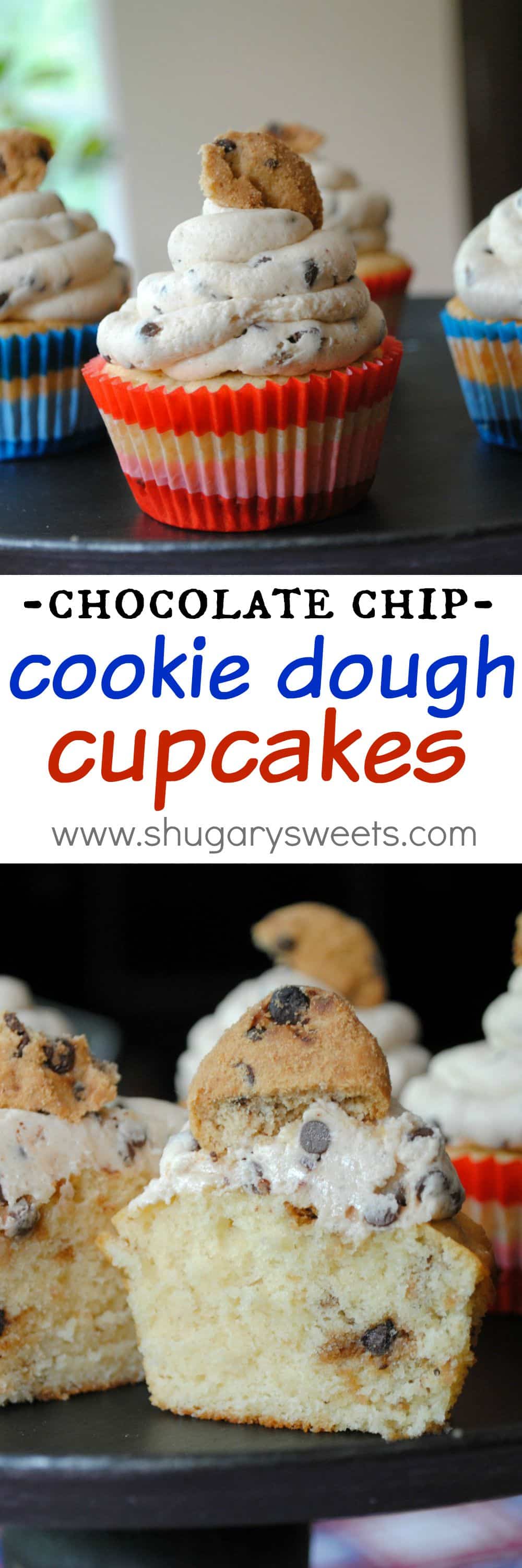 Chocolate Chip Cookie Dough Cupcakes - Shugary Sweets