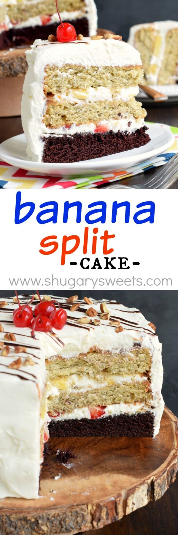 Banana Split Cake - Shugary Sweets