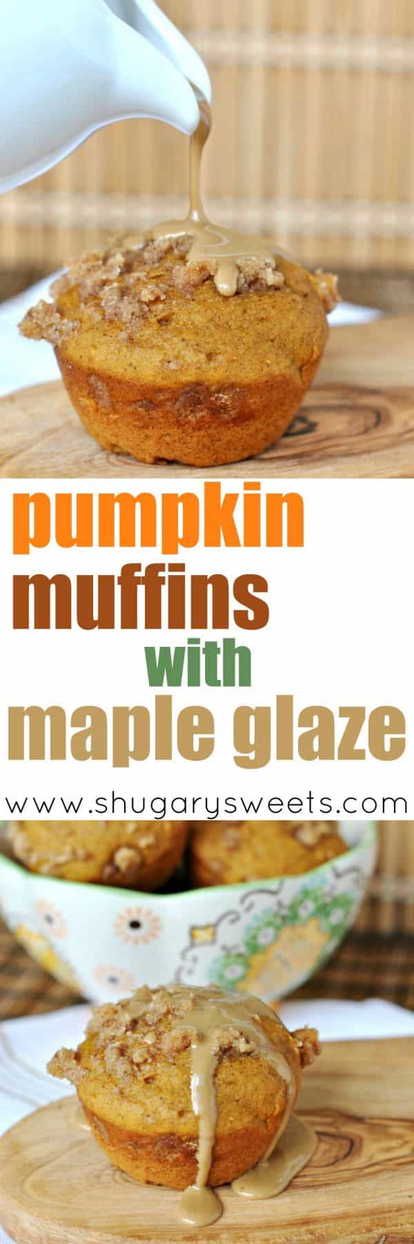 Pumpkin Muffins with Maple Glaze Shugary Sweets