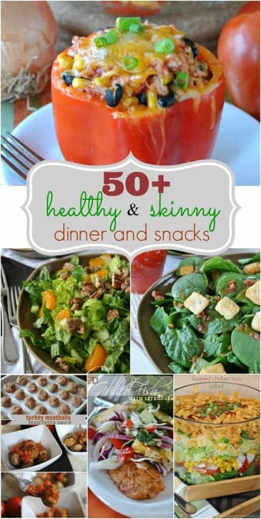 50+ skinny dinner & snack ideas