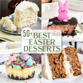 Four easter dessert recipes in one collage.