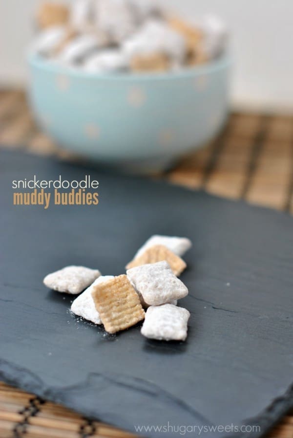 Snickerdoodle Muddy Buddies. These are so good you won't be able to stop snacking!!