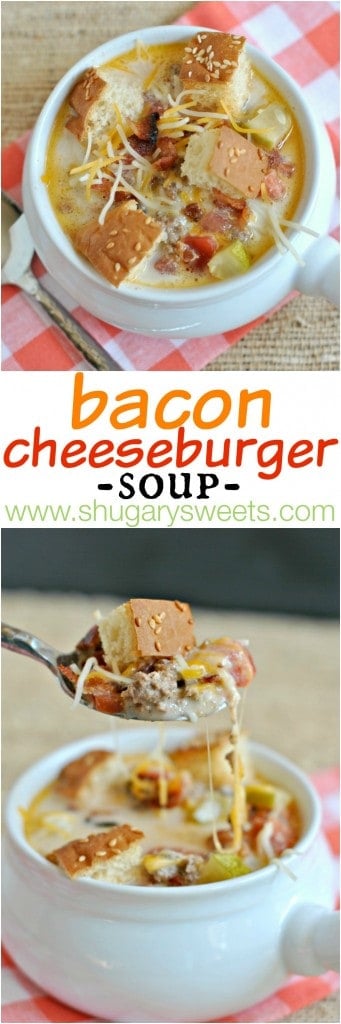 Bacon Cheeseburger Soup - Shugary Sweets