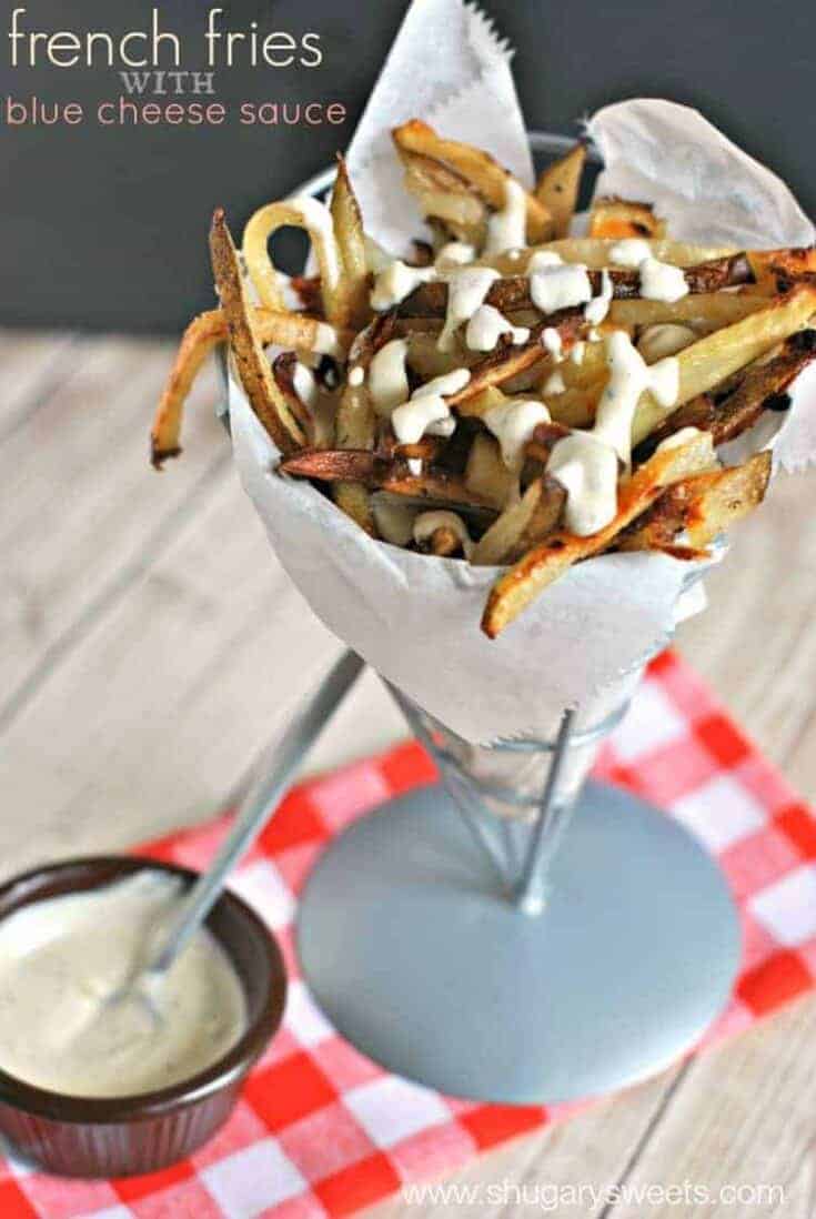 Baked French Fries with Blue Cheese Sauce Shugary Sweets