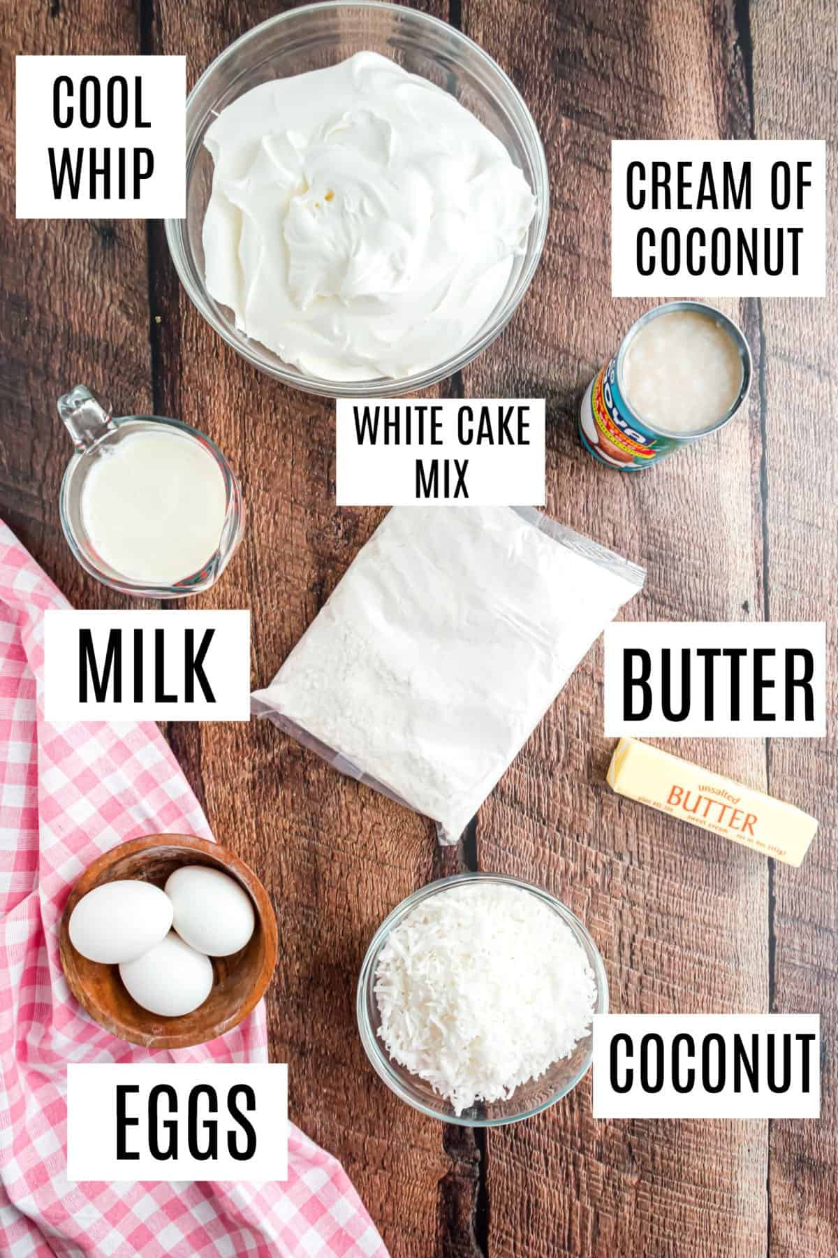 Ingredients needed to make coconut poke cake.