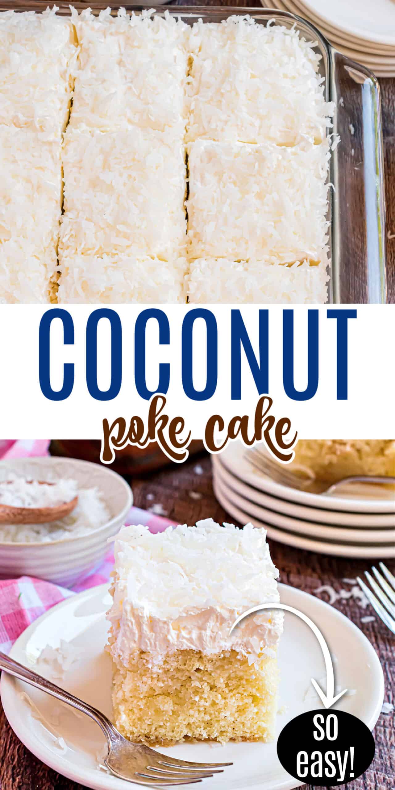 Coconut Cream Poke Cake Recipe