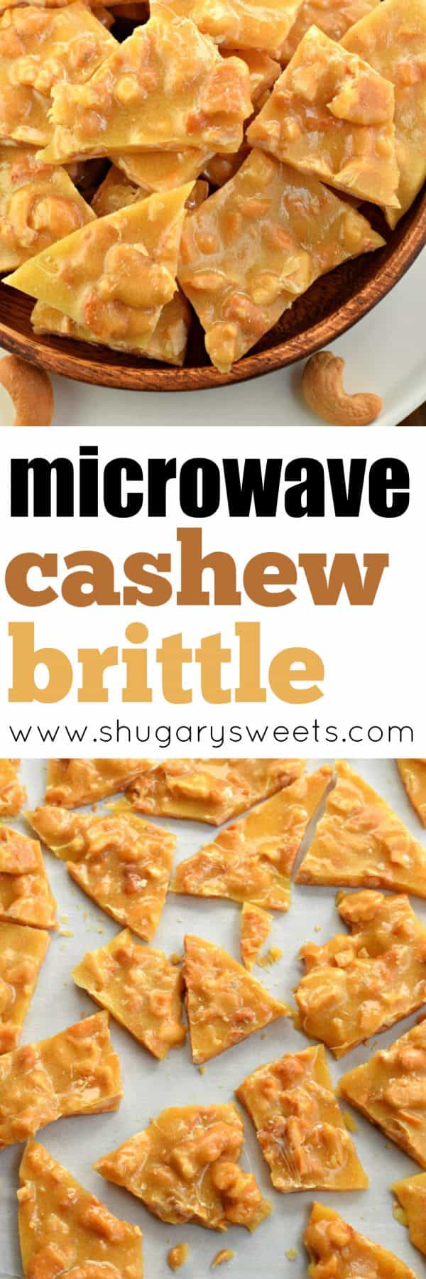 Cashew Brittle made in the microwave! It couldn’t be easier, and it’s a fun twist on the classic peanut brittle.