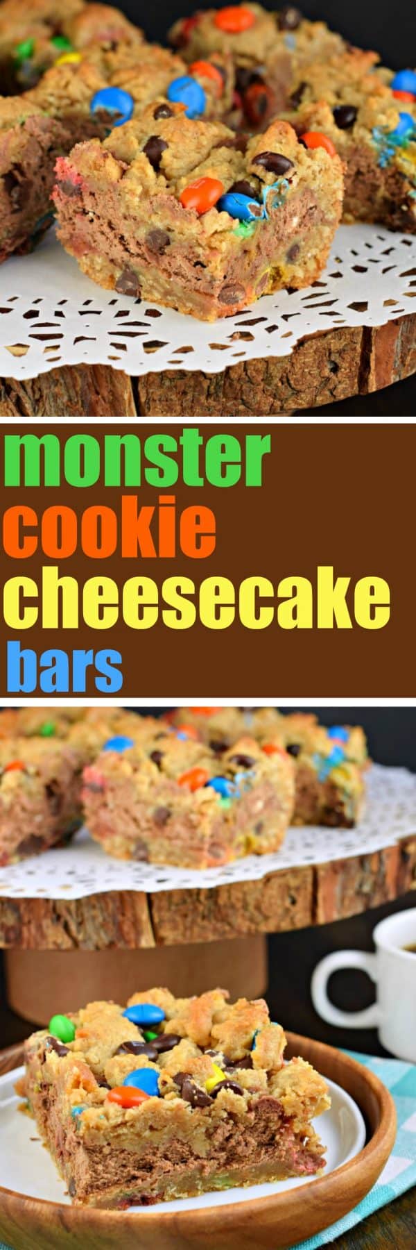 These Monster Cookie Cheesecake Bars are two layers of cookie dough packed with peanut butter and M&M'S candy and filled with a creamy chocolate cheesecake filling! #cookiedough #cheesecake #dessert