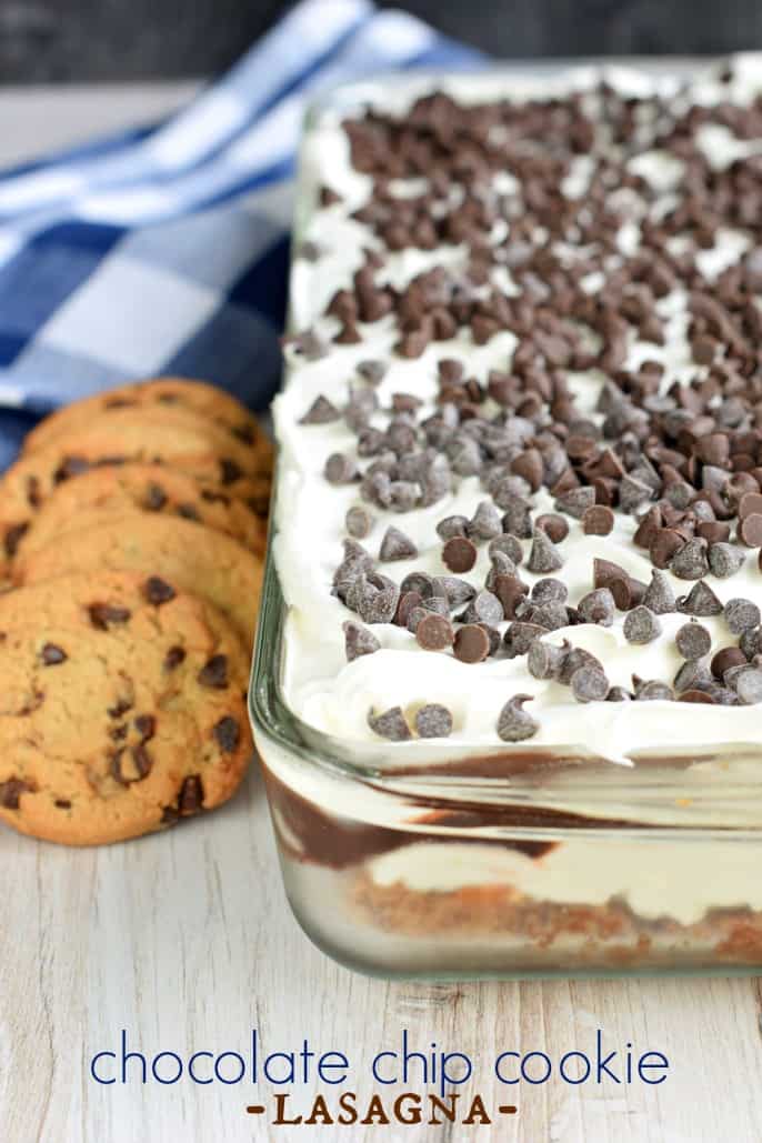 No Bake Chocolate Chip Cookie Lasagna - layers of chocolate chip cookies, creamy cheesecake, fudge pudding, and whipped cream! 