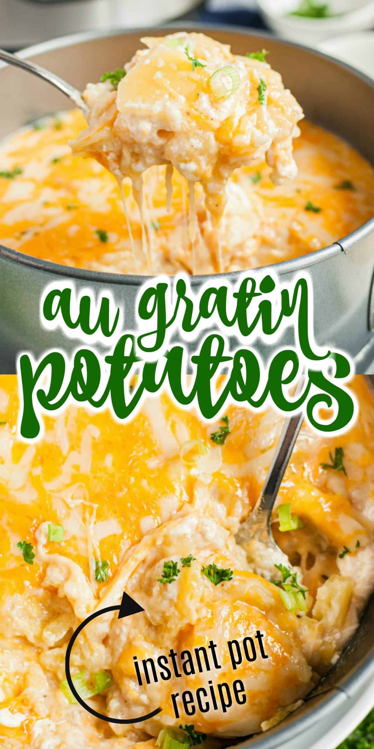 Instant Pot Au Gratin Potatoes - Easy Peasy Meals