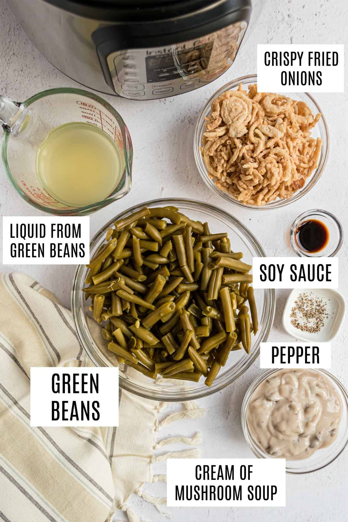 Ingredients to make green bean casserole in the pressure cooker.