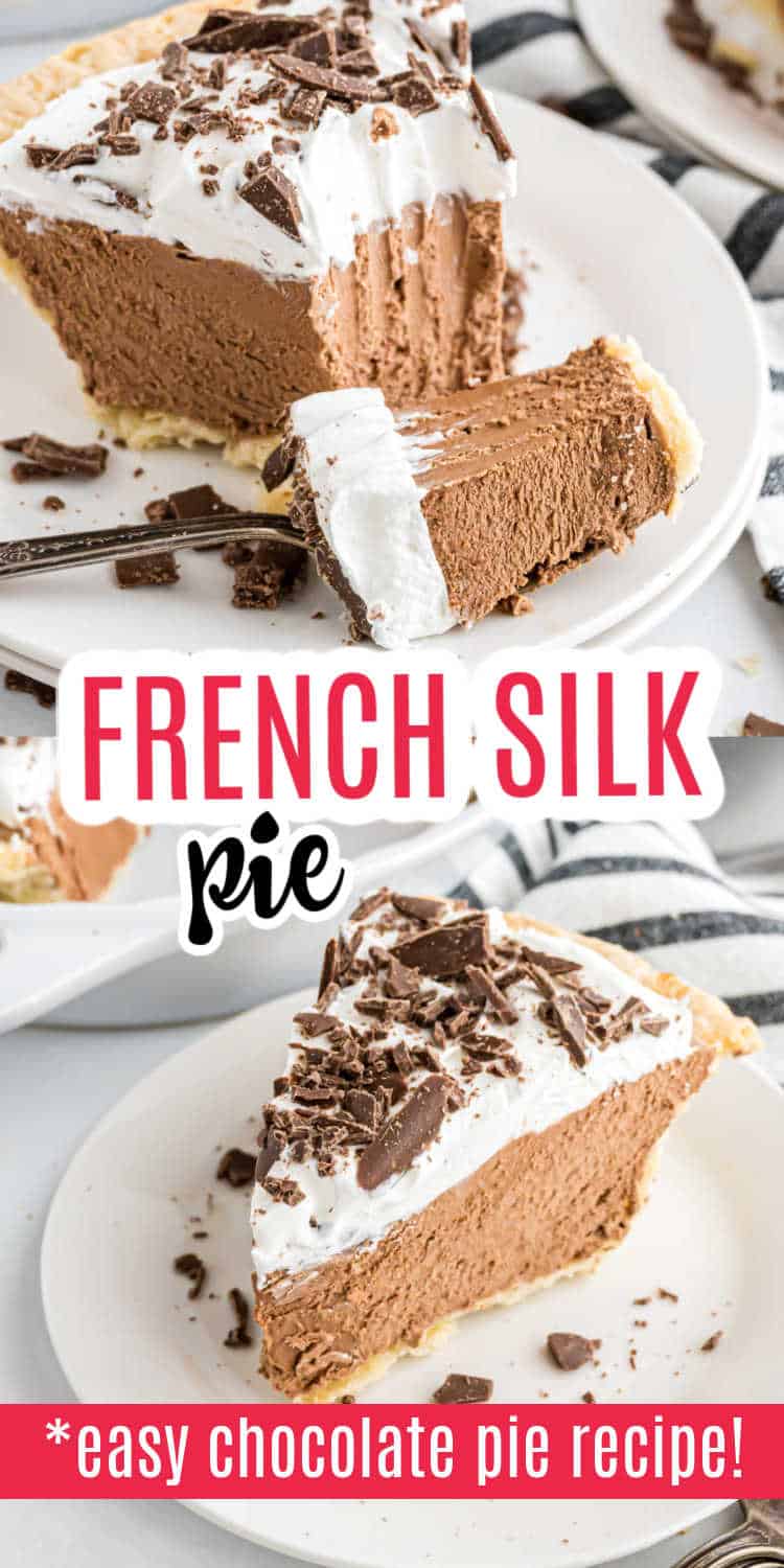 A slice of French silk pie topped with whipped cream and chocolate shavings sits on a plate, with text highlighting the irresistible French silk pie recipe.