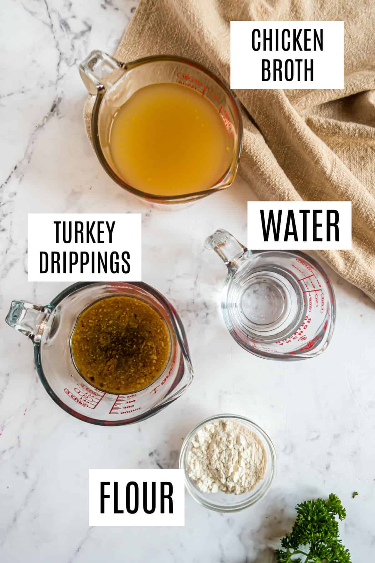 Ingredients needed for turkey gravy from drippings.