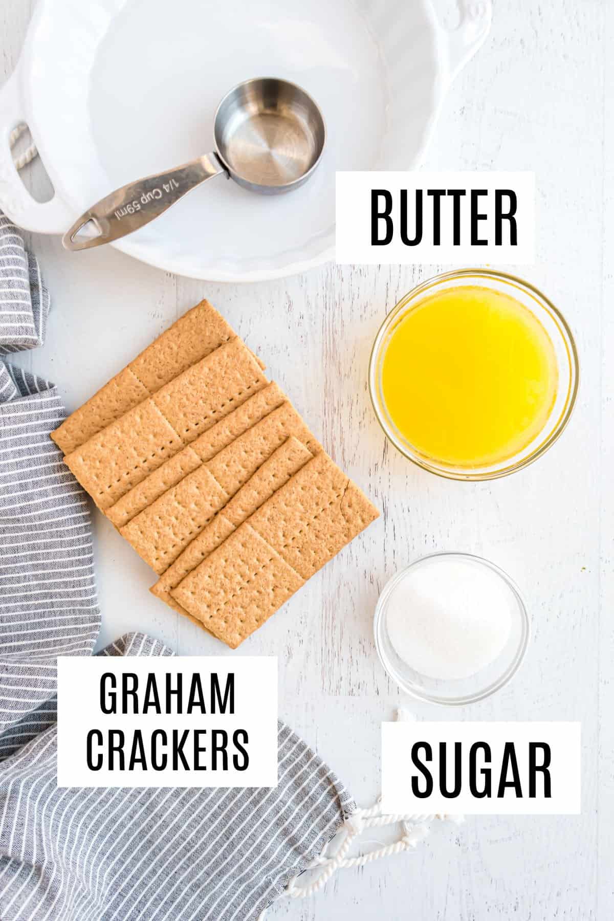Ingredients needed to make a graham cracker crust.