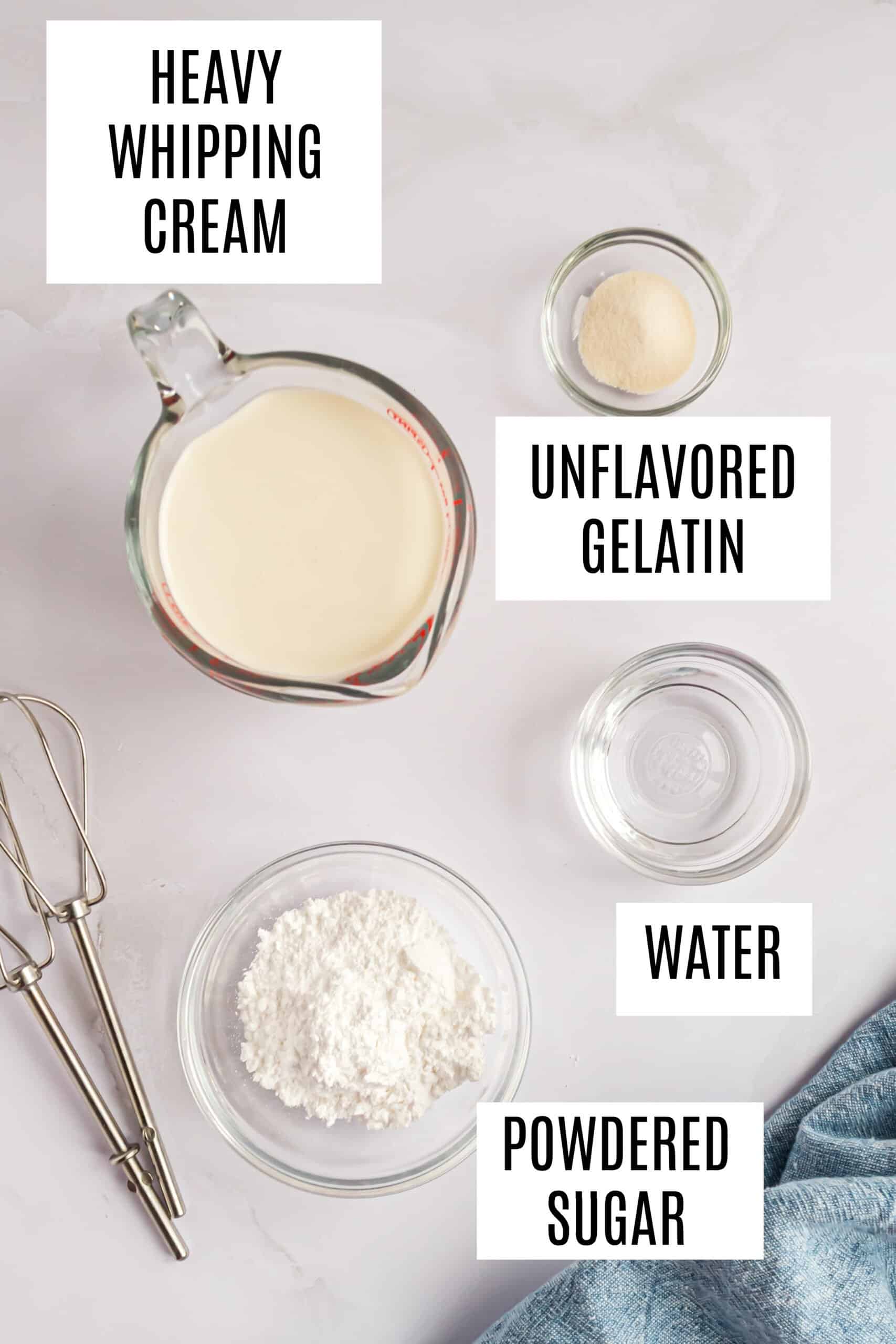 Ingredients needed to make stabilized whipped cream, including gelatin.